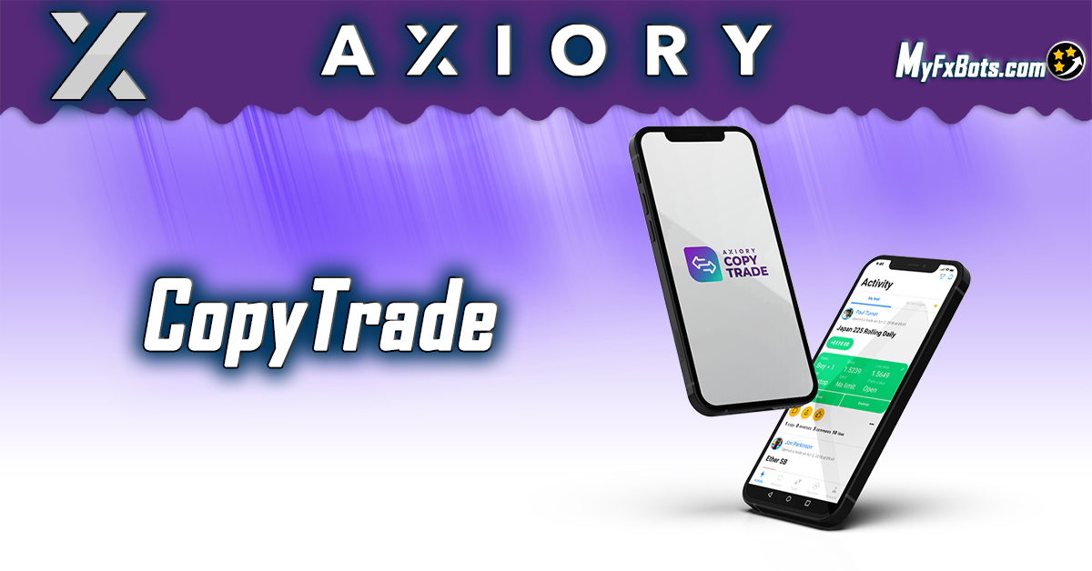 Axiory CopyTrade is Here