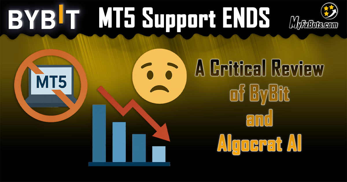 MT5 Support Ends: A Critical Review of ByBit, Valery Trading and Algocrat AI
