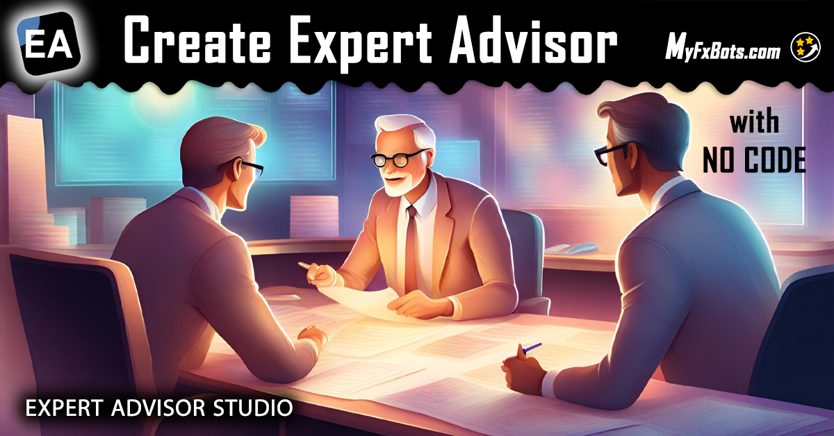Как создать советник с помощью EA Studio, представленного Trading Academy?