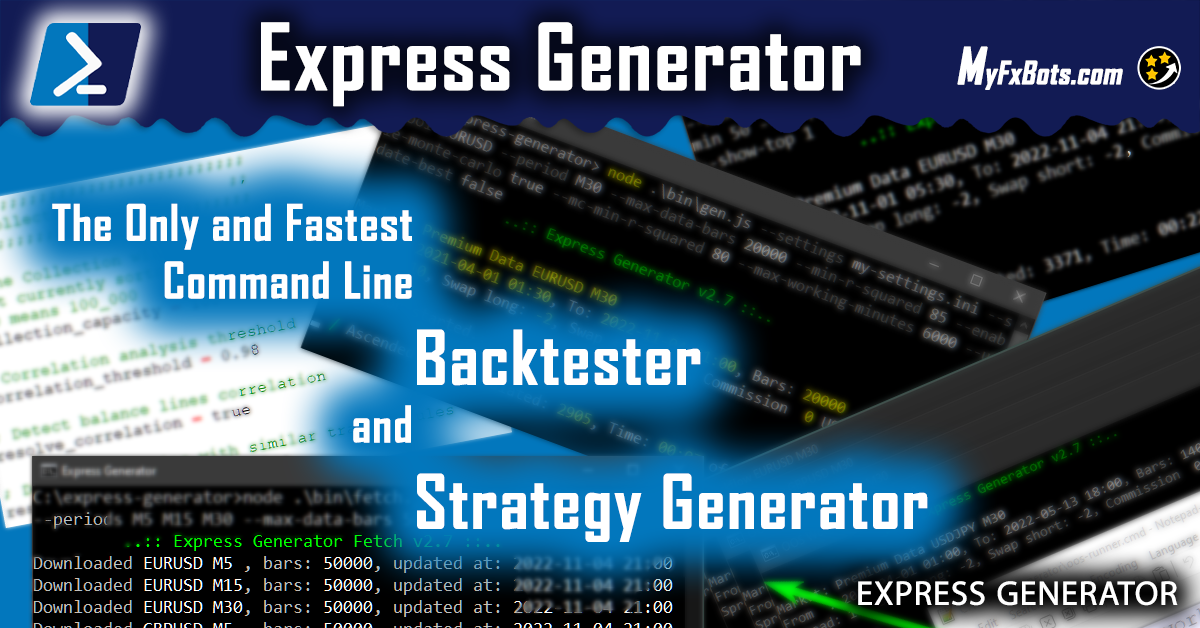 Express Generator — единственный и самый быстрый бэктестер командной строки и генератор стратегий