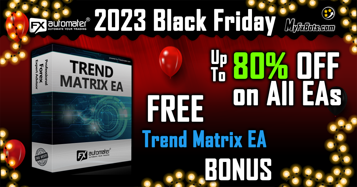 Скидка до 80% на все советники FxAutomater ПЛЮС Bonus Trend Matrix EA