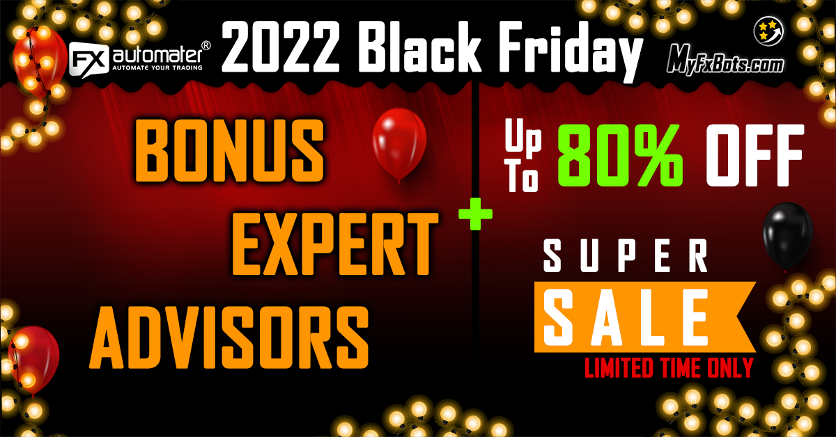 خصومات FXAutomater 2022 Black Friday الكبيرة ومكافآت إكسبرت الإضافية