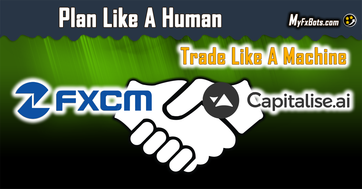 Amazing Partnership between FXCM and Capitalise.ai! Amazing Partnership between FXCM and Capitalise.ai!