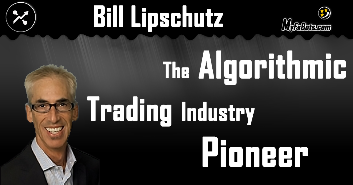 История успеха Билла Липшуца и алгоритмическая торговля