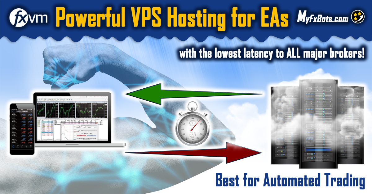 Powerful VPS hosting for EAs with the lowest latency to ALL major brokers!