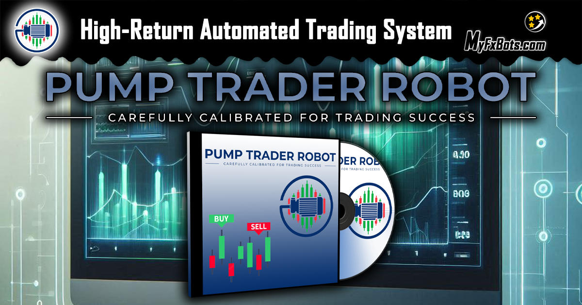 LeapFX Pump Trader Robot: A High-Return Automated Trading System