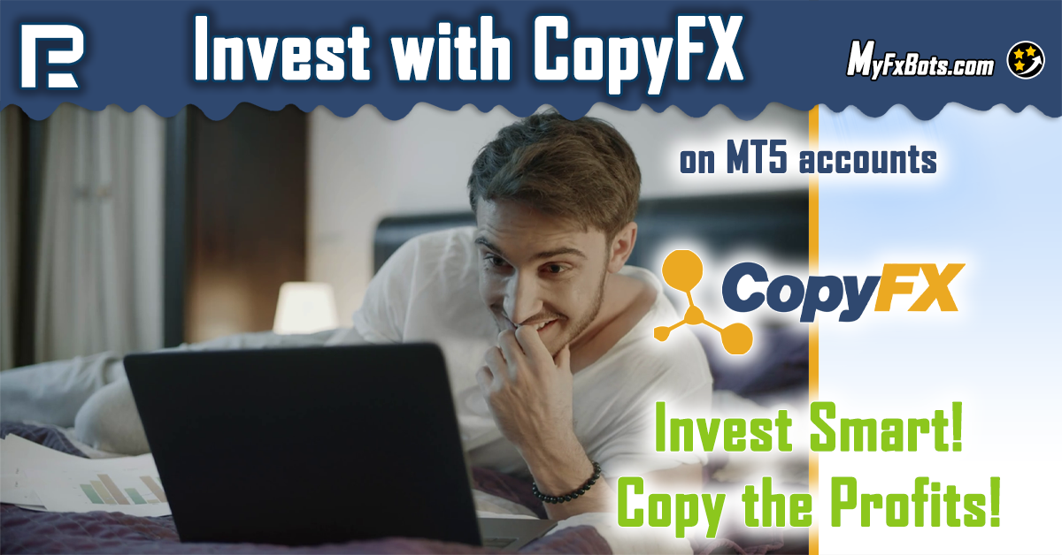 Invest with CopyFX in the best Traders on MT5 accounts!