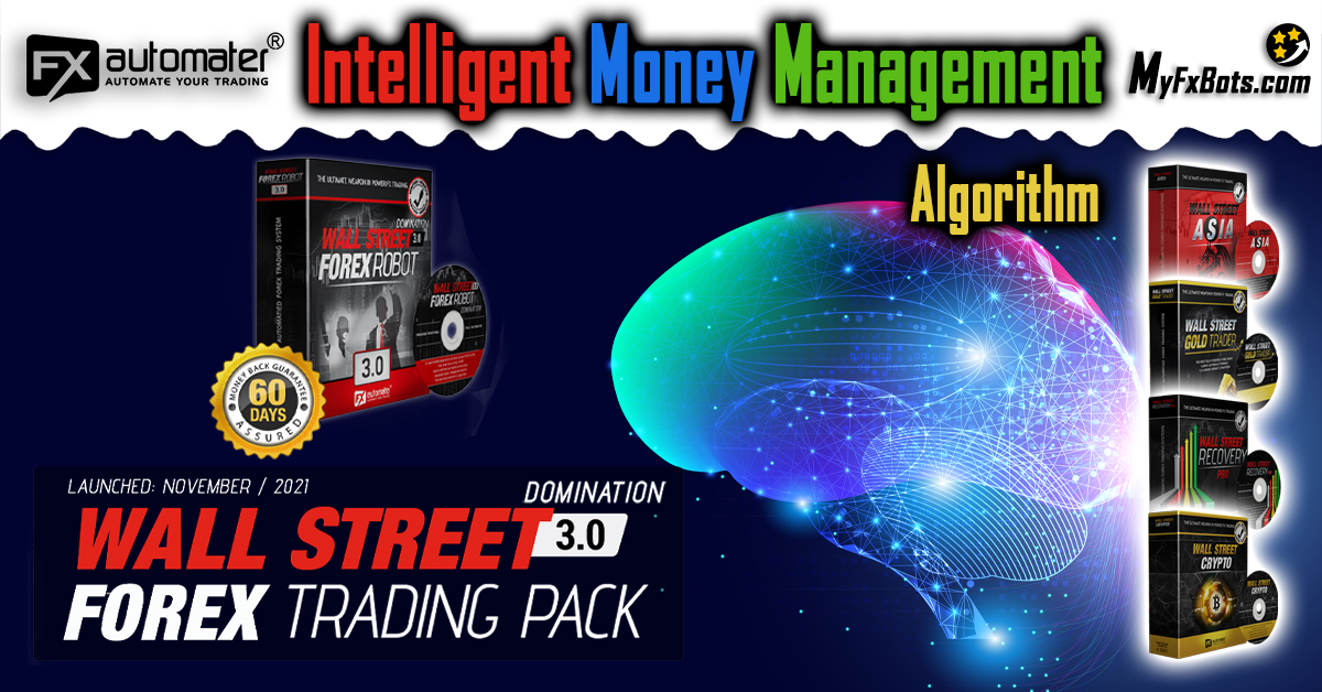 WallStreet Forex Robot New Intelligent Money Management Algorithm