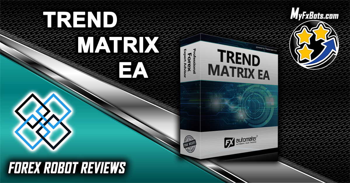 Trend Matrix EA Review